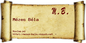 Mézes Béla névjegykártya